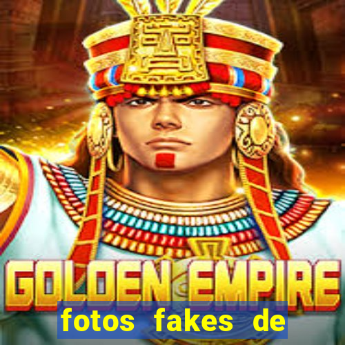 fotos fakes de meninas cacheadas